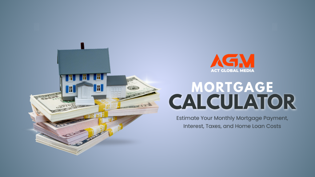 Mortgage Calculator