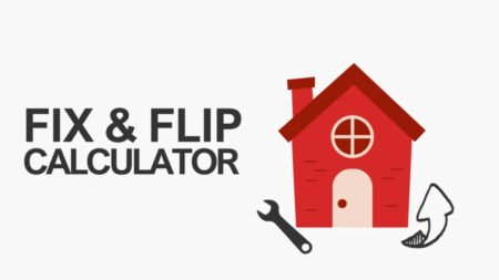 Fix and flip calculator